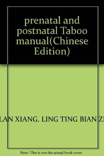 Imagen de archivo de prenatal and postnatal Taboo manual(Chinese Edition) a la venta por liu xing