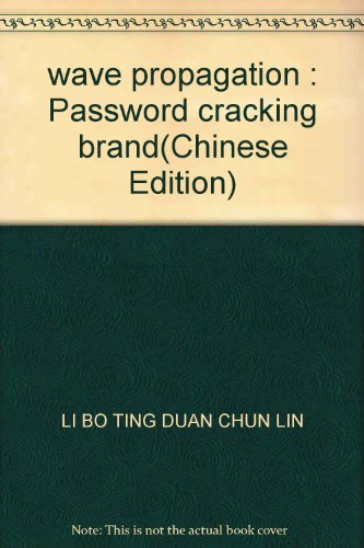 Imagen de archivo de wave propagation : Password cracking brand(Chinese Edition) a la venta por liu xing