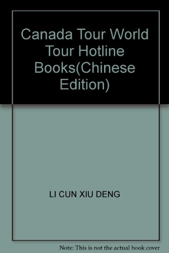 Imagen de archivo de Canada Tour World Tour Hotline Books(Chinese Edition) a la venta por liu xing