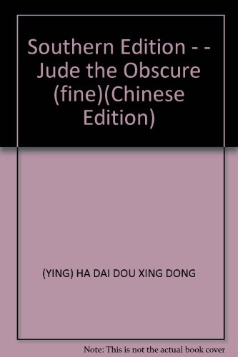 Stock image for Southern Edition - - Jude the Obscure (fine)(Chinese Edition) for sale by liu xing