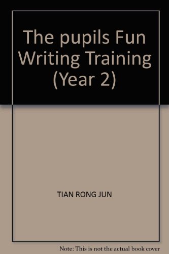 9787806614396: The pupils Fun Writing Training (Year 2)(Chinese Edition)