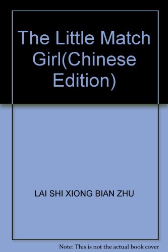 Stock image for The Little Match Girl(Chinese Edition) for sale by liu xing