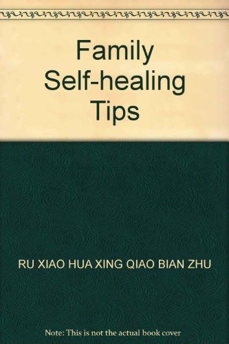 Imagen de archivo de Family Self-healing Tips(Chinese Edition) a la venta por liu xing