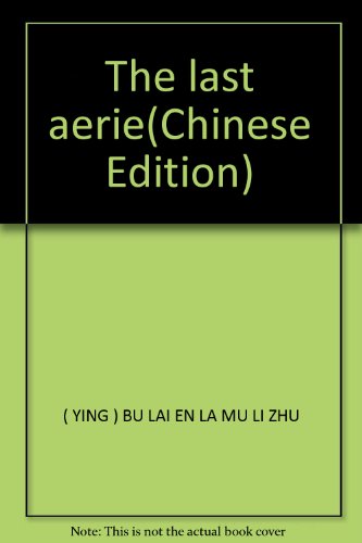 Imagen de archivo de The last aerie(Chinese Edition) a la venta por liu xing