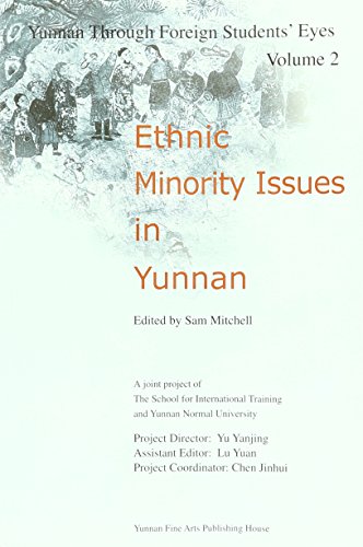 9787806950685: Yunnan Through Foreign Students' Eyes, Vol. 2: Ethnic Minority Issues in Yunnan