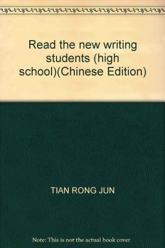 9787807068068: Read the new writing students (high school)(Chinese Edition)