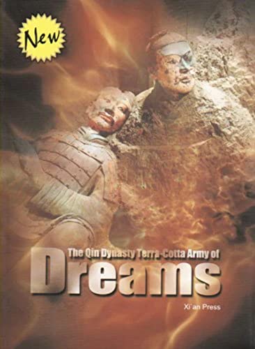 Beispielbild fr The Qin Dynasty Terra-cotta Army of Dreams zum Verkauf von Wonder Book