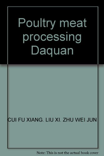9787807392316: Poultry meat processing Daquan