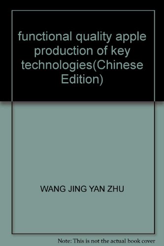 9787807394488: functional quality apple production of key technologies(Chinese Edition)