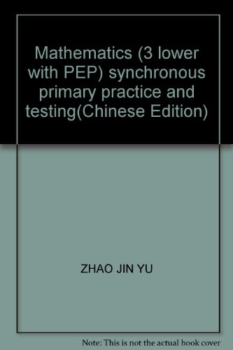 9787807435143: Mathematics (3 lower with PEP) synchronous primary practice and testing(Chinese Edition)
