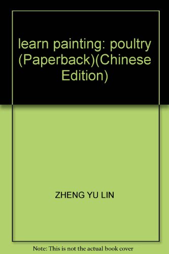 Beispielbild fr learn painting: poultry (Paperback)(Chinese Edition) zum Verkauf von ReadCNBook