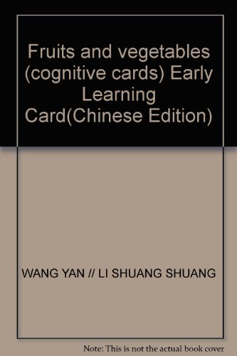 Imagen de archivo de Fruits and vegetables (cognitive cards) Early Learning Card(Chinese Edition) a la venta por liu xing