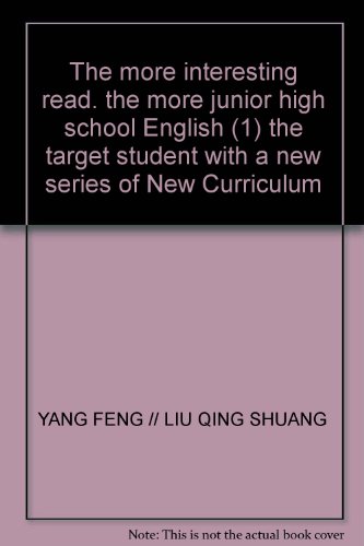 Beispielbild fr The more interesting read. the more junior high school English (1) the target student with a new series of New Curriculum(Chinese Edition) zum Verkauf von liu xing