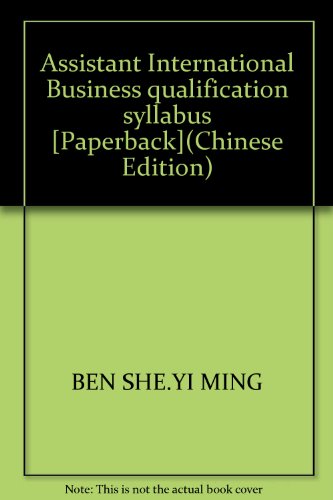 Stock image for Assistant International Business qualification syllabus [Paperback](Chinese Edition) for sale by liu xing
