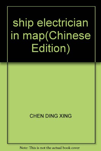 Imagen de archivo de ship electrician in map(Chinese Edition) a la venta por liu xing