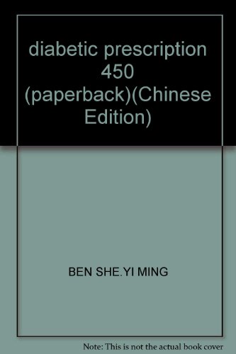 9787810105828: diabetic prescription 450 (paperback)(Chinese Edition)