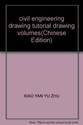 Stock image for civil engineering drawing tutorial drawing volumes(Chinese Edition) for sale by liu xing