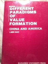 Imagen de archivo de Different paradigms of value formation: China and America a la venta por Buyback Express