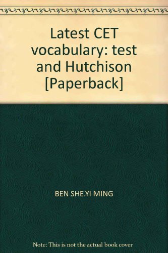 Stock image for Latest CET vocabulary: test and Hutchison [Paperback](Chinese Edition) for sale by liu xing