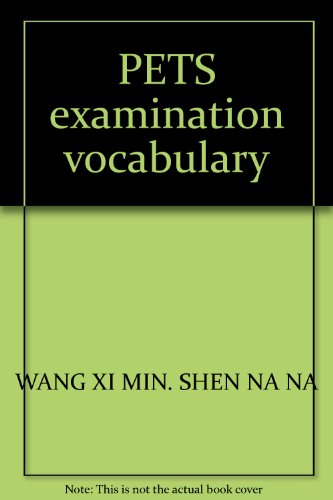 9787810418973: PETS examination vocabulary(Chinese Edition)