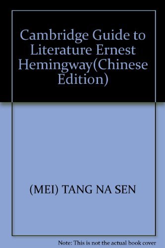 Stock image for Cambridge Guide to Literature Ernest Hemingway(Chinese Edition) for sale by liu xing