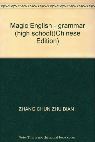 Beispielbild fr Magic English Grammar ( Chinese Edition ) zum Verkauf von Bay Used Books