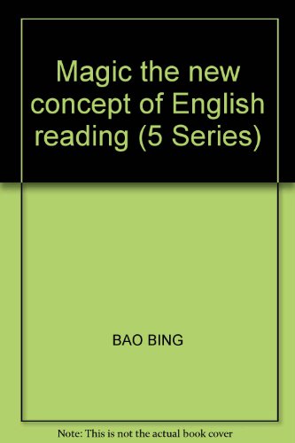 9787810488471: Magic the new concept of English reading (5 Series)