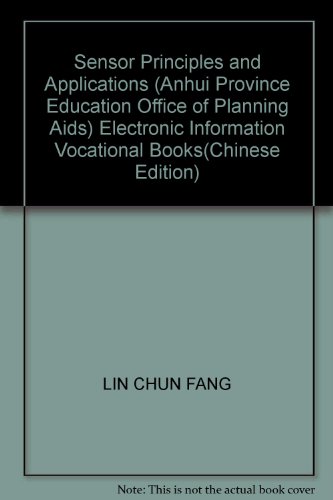 Immagine dell'editore per Education Department of Anhui planning materials Vocational College of Electronic Information Series: sensor principle and application(Chinese Edition) venduto da liu xing