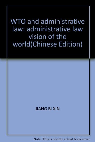 Imagen de archivo de WTO and administrative law: administrative law vision of the world(Chinese Edition) a la venta por liu xing