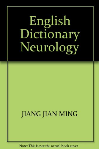 Stock image for English Dictionary Neurology(Chinese Edition) for sale by liu xing