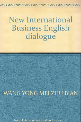 Stock image for New International Business English dialogue for sale by liu xing