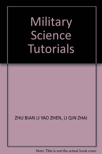 Stock image for Military Science Tutorials(Chinese Edition) for sale by liu xing