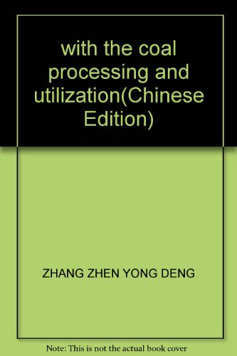 Immagine dell'editore per with the coal processing and utilization(Chinese Edition) venduto da liu xing