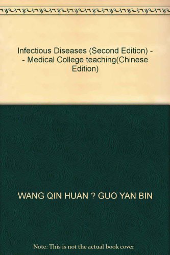 Imagen de archivo de Infectious Diseases (Second Edition) - - Medical College teaching(Chinese Edition) a la venta por liu xing