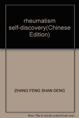 Imagen de archivo de rheumatism self-discovery(Chinese Edition) a la venta por liu xing