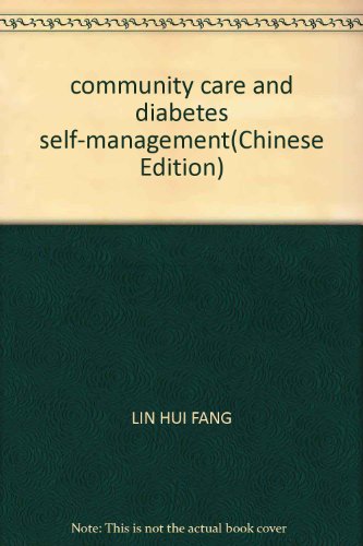 Imagen de archivo de community care and diabetes self-management(Chinese Edition) a la venta por liu xing