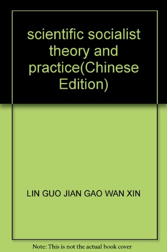 Imagen de archivo de scientific socialist theory and practice(Chinese Edition) a la venta por liu xing