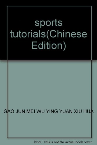 Stock image for sports tutorials(Chinese Edition) for sale by liu xing