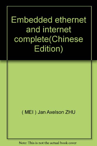 9787810776301: Embedded ethernet and internet complete(Chinese Edition)