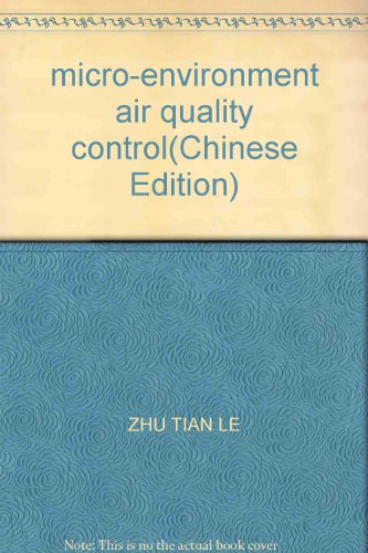 Stock image for micro-environment air quality control(Chinese Edition) for sale by liu xing