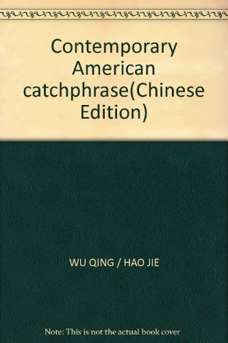 Imagen de archivo de Contemporary American catchphrase(Chinese Edition) a la venta por liu xing