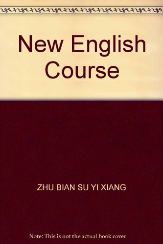Stock image for New English Course(Chinese Edition) for sale by liu xing