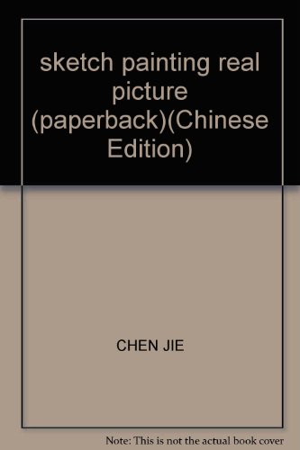 9787810832373: sketch painting real picture (paperback)(Chinese Edition)