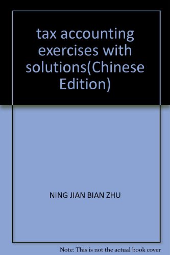 Imagen de archivo de tax accounting exercises with solutions(Chinese Edition) a la venta por liu xing