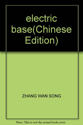 Imagen de archivo de electric base(Chinese Edition) a la venta por liu xing
