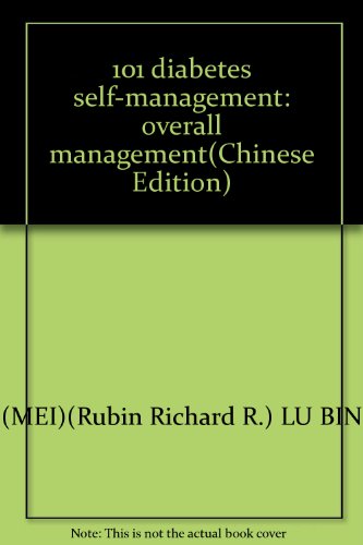 Imagen de archivo de 101 diabetes self-management: overall management(Chinese Edition) a la venta por liu xing