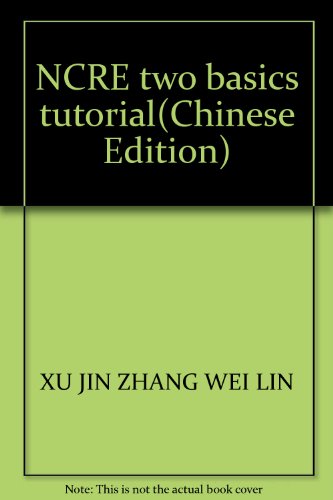 Stock image for NCRE two basics tutorial(Chinese Edition) for sale by liu xing
