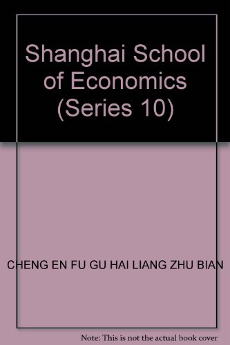 Imagen de archivo de Shanghai School of Economics (Series 10)(Chinese Edition) a la venta por liu xing