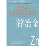 9787811051414: heavy non-ferrous metallurgical plant technical training materials: Zinc Metallurgy(Chinese Edition)