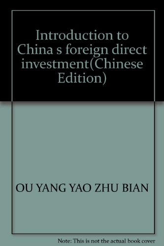 Imagen de archivo de Introduction to China s foreign direct investment(Chinese Edition) a la venta por liu xing